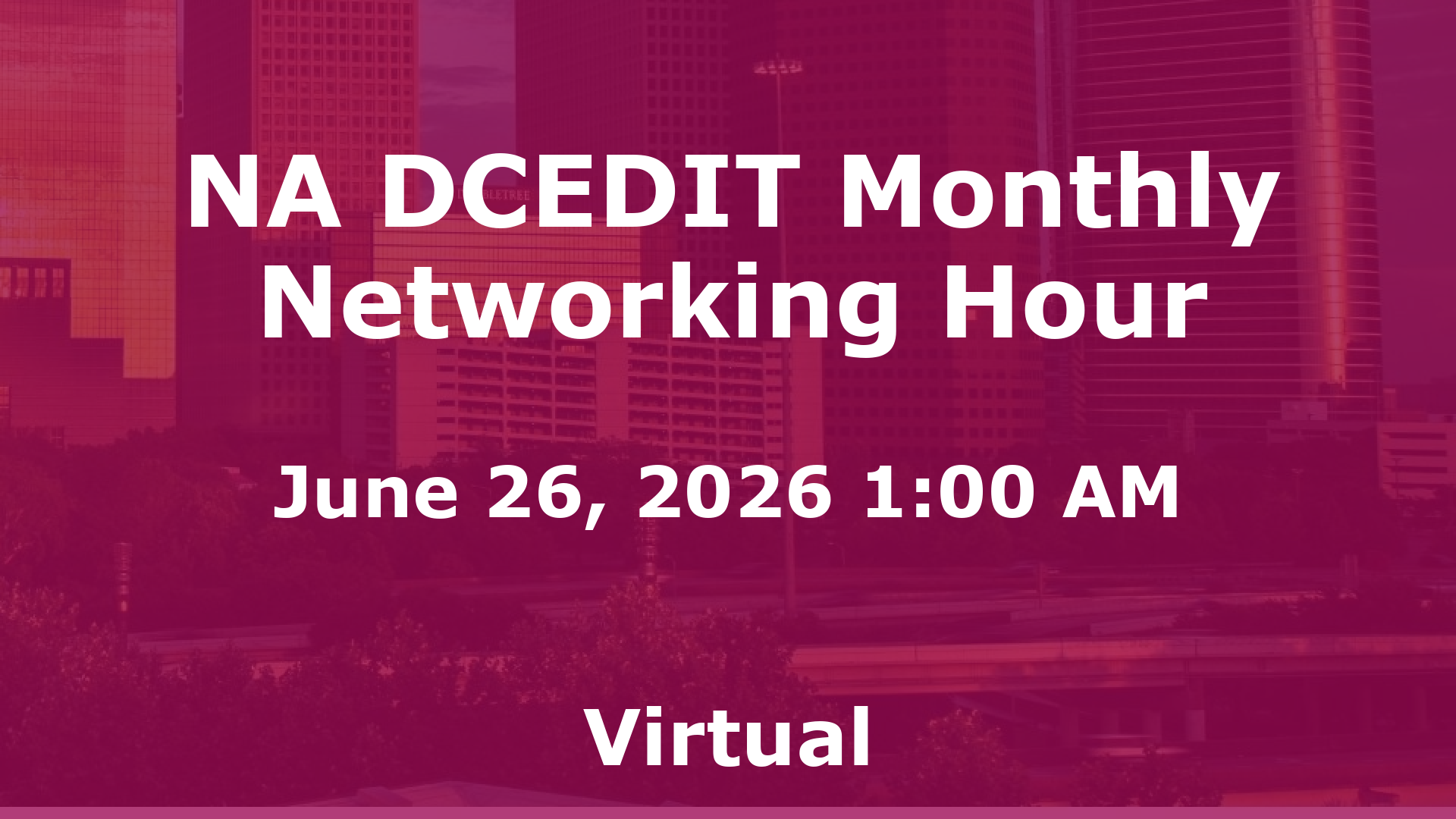 NA DCEDIT Monthly Networking Hour event image